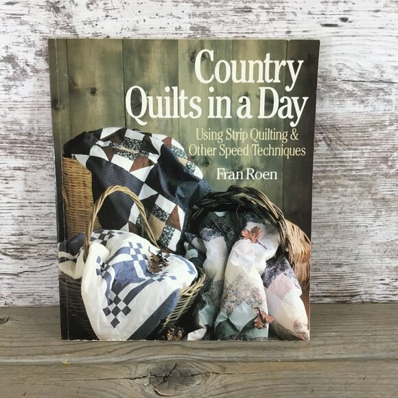 Country Quilts In A Day By Fran Roen Softcover Book 1991 - Picture 1 of 6
